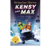 Kensy & Max 6: Full Speed: The bestselling spy series