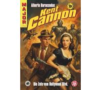 Kent Cannon 03: Die Zofe vom Hollywood Blvd (Major Dimes)