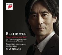 Kent Nagano - Beethoven: The Creatures Of Prometheus, Op. 43 & Symphony No. 3 Op 55