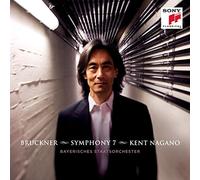 Kent Nagano - Bruckner: Symphony No. 7 in E Major