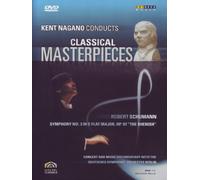 Kent Nagano conducts Classical Masterpieces: Schumann 'Rhenish' Symphony
