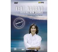 Kent Nagano: Seeking New Shores [DVD] [NTSC]
