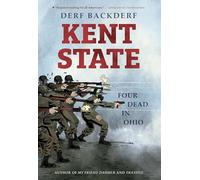 Kent State: Four Dead in Ohio