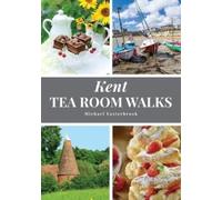Kent Tea Room Walks