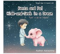 Kenta and Pal Hide-and-Seek in a Dream: Let‘s go to Tokyo