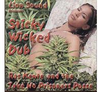 Kente, Ras & Take No Prisoners - Sticky Wicked Dub