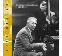Kenton, Stan - Broadcast Transcriptions 1941-