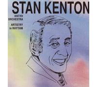 Kenton, Stan & His Orchestra - Artistry In Rhythm
