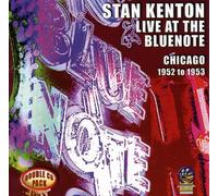 Kenton, Stan - Live at the Bluenote 1952-1953