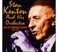 Kenton, Stan - Vol. 1-Live at Carthage Colleg