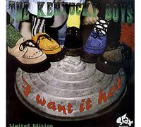 KENTUCKY BOYS I Want It Hot [VINYL]