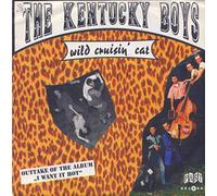 Kentucky Boys, the - Wild Cruisin' Cat [VINYL]