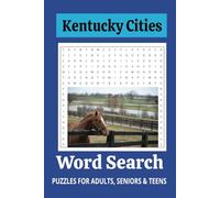 Kentucky Cities Word Search Puzzle Book: Word Searches with Easy to Read Print about Kentucky Cities, Kentucky and More I 6x9 inches, 110 pages I 50+ ... Gift for Vacation, Holidays and Free Times