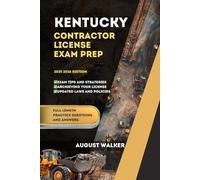 KENTUCKY CONTRACTOR LICENSE EXAM PREP: ELEVATE YOUR KNOWLEDGE, ACHIEVE LICENSING SUCCESS. (PCG SERIES (Professional Contractor Guide Series))