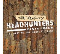 Kentucky Headhunters - Dixie Fried The Best Of