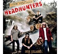 KENTUCKY HEADHUNTERS - Dixie Lullabies