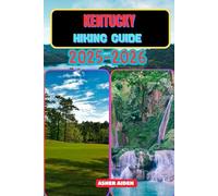 Kentucky Hiking Guide 2025-2026:: 56 (Trailwise: The 2025 Hiking Series)