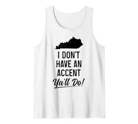 Kentucky I Don't Have an Accent Y'all Do Funny Vintage Pride Tank Top