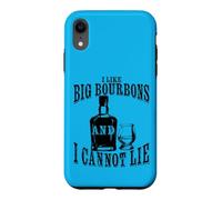 Kentucky Whiskey I Like Big Bourbons and I Cannot Lie Case for iPhone XR