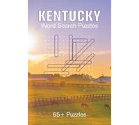 Kentucky Word Search Puzzle Book: 65+ Fun Word Searches Celebrating Kentucky's Cities, Culture, History & Landmarks