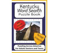Kentucky Word Search Puzzle Book: Word Find Puzzles with Easy to Read Print about Kentucky, History, Trivia, Governors, and More| 6x9 inches, ... Kentucky, History, Trivia and Fun Facts