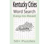 Kentucky Word Search: Word Search Puzzles with Easy-to-Read Print about Kentucky Cities | 6x9 inches | 110 pages | 50+ Puzzles...Gifts, Vacations & Holidays