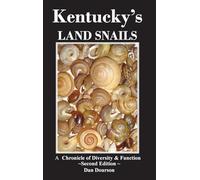 Kentucky's Land Snails A Chronicle of Diversity and Form
