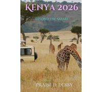 KENYA 2026: BEYOND THE SAFARI