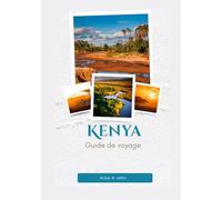 Kenya Guide de voyage 2026