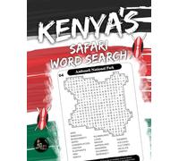 KENYA'S SAFARI WORD SEARCH: Explore Kenya’s Tourist Attractions Through Puzzles, Large print format