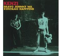Kenzi - Bravo Johnny Wa Konya Mo Happy