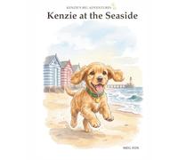 Kenzie at the Seaside (Kenzie's Big Adventures)