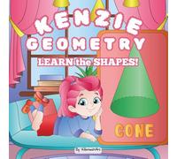 KENZIE GEOMETRY: Learn The Shapes