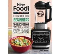 Kenzie Swanhart Ninja Foodi Cold & Hot Blender Cookbook For Beginner (Paperback)