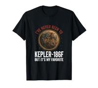 Kepler-186f I've Never Been to Astronomy Nerd T-Shirt