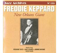 Keppard, Freddie - New Orleans Giant