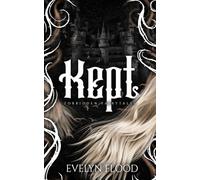 Kept: A why-choose Rapunzel retelling (Forbidden Fairytales)