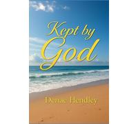 Kept By God