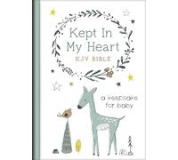 Kept in My Heart KJV Bible [Hazel Woodland]: A Keepsake for Baby