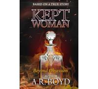 Kept Woman: Beyond Obsession (Kept Woman Series)