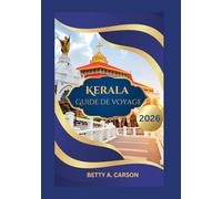 Kerala Guide de voyage 2026