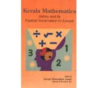 Kerala Mathematics: History and Its Possible Transmission to Europe