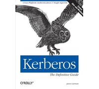 Kerberos: The Definitive Guide