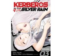 Kerberos in the Silver Rain Vol 3