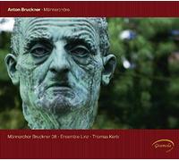 Kerbl:Maennerchor Bruckner 08 - MAENNERCHOERE