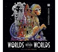 Kerby Rosanes Worlds Within Worlds : Colour New Realms Paperback Book Kerby Rosanes Multicolor