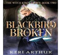 Keri Arthur Blackbird Broken Paperback Book Keri Arthur Multicolor