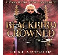 Keri Arthur Blackbird Crowned Paperback Book Keri Arthur Multicolor
