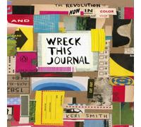 Keri Smith Wreck This Journal: Now in Colour Paperback Book Keri Smith Multicolor
