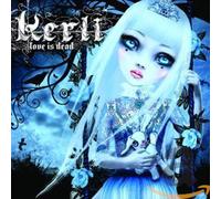 Kerli - Love Is Dead